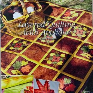 Layered Quilting with Applique